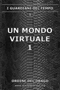 Un mondo virtuale - Vol. 1 - Librerie.coop