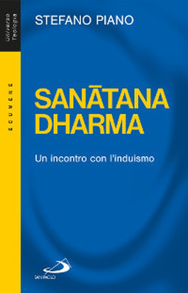 Sanatana-Dharma. Un incontro con l'induismo - Librerie.coop Sanatana-Dharma. Un incontro con l'induismo - Librerie.coop