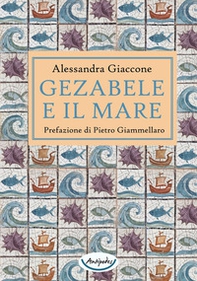 Gezabele e il mare - Librerie.coop