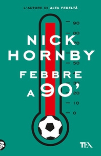 Febbre a 90' - Librerie.coop Febbre a 90' - Librerie.coop