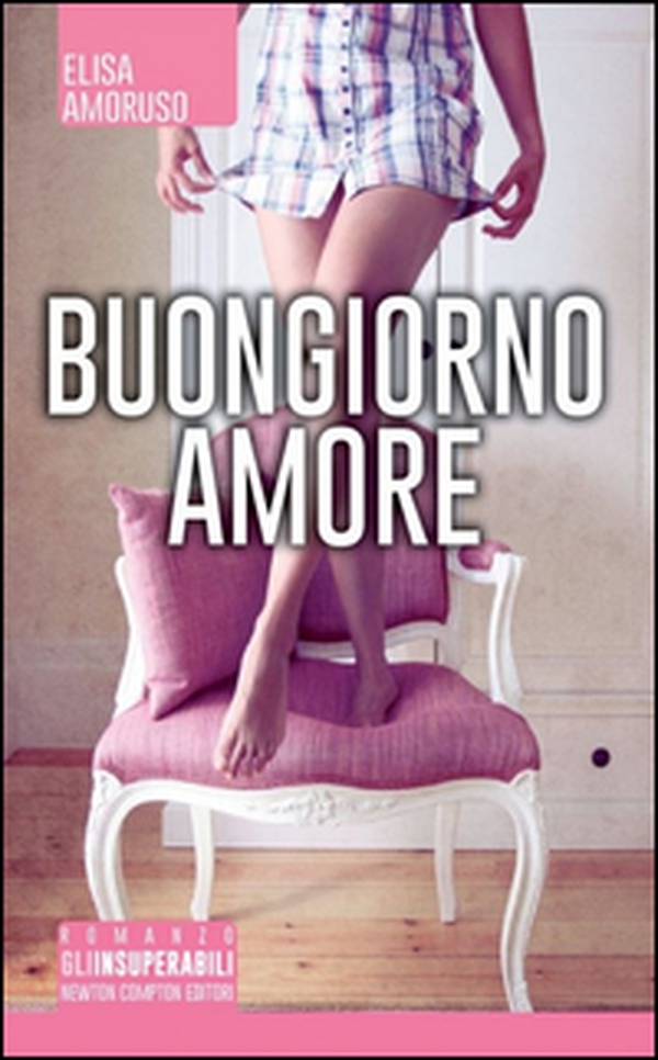 Buongiorno amore - Librerie.coop Buongiorno amore - Librerie.coop