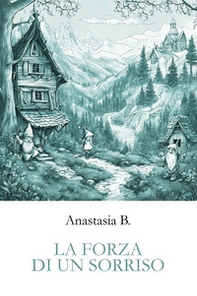 La forza di un sorriso - Librerie.coop