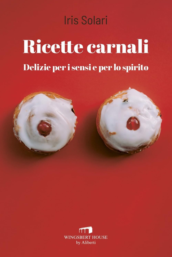 Ricette carnali - Librerie.coop Ricette carnali - Librerie.coop