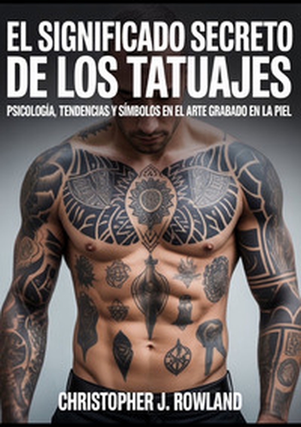 El significado secreto de los tatuajes - Librerie.coop