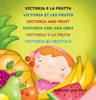 Victoria e la frutta - Librerie.coop