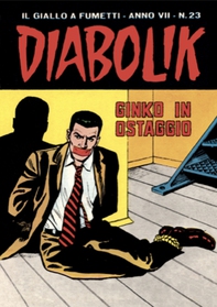 Diabolik 125. Ginko in ostaggio - Librerie.coop