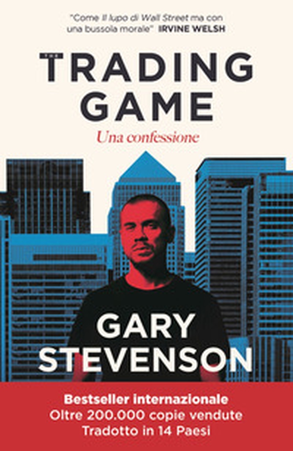 The Trading game. Una confessione - Librerie.coop The Trading game. Una confessione - Librerie.coop
