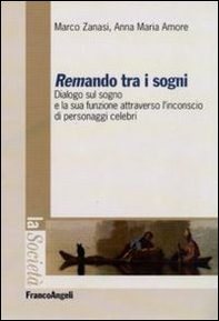 Remando tra i sogni. Dialogo sul sogno e la sua funzione attraverso l'inconscio di personaggi celebri - Librerie.coop Remando tra i sogni. Dialogo sul sogno e la sua funzione attraverso l'inconscio di personaggi celebri - Librerie.coop