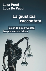 La giustizia raccontata - Librerie.coop