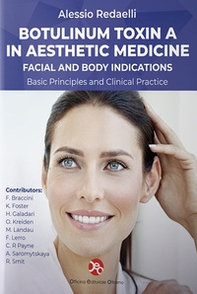 Botulinum Toxin A in aesthetic medicine. Facial and body indications - Librerie.coop
