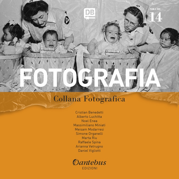 Collana Fotografica Fotografia vol. 14 - Librerie.coop Collana Fotografica Fotografia vol. 14 - Librerie.coop