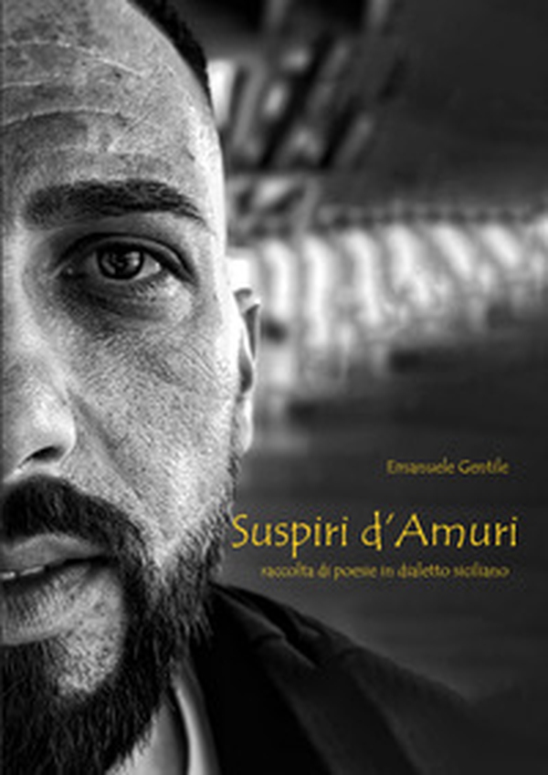 Suspiri d'amuri. Raccolta di poesie in dialetto siciliano - Librerie.coop Suspiri d'amuri. Raccolta di poesie in dialetto siciliano - Librerie.coop