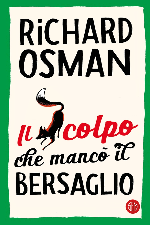Il colpo che mancò il bersaglio - Librerie.coop Il colpo che mancò il bersaglio - Librerie.coop