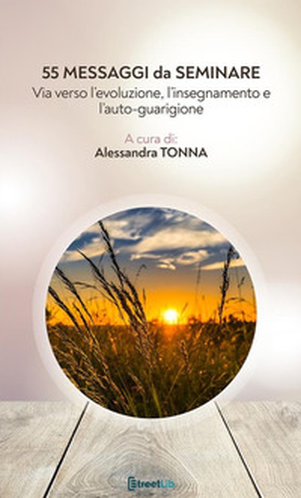 55 messaggi da seminare - Librerie.coop 55 messaggi da seminare - Librerie.coop