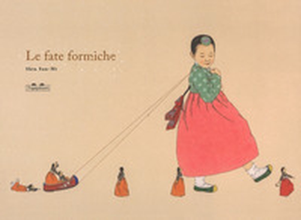 Le fate formiche - Librerie.coop Le fate formiche - Librerie.coop