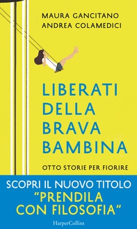 Liberati della brava bambina - Librerie.coop Liberati della brava bambina - Librerie.coop