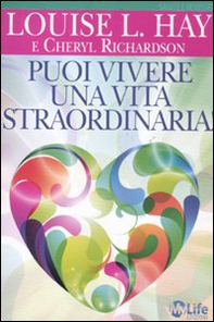 Puoi vivere una vita straordinaria! - Librerie.coop Puoi vivere una vita straordinaria! - Librerie.coop