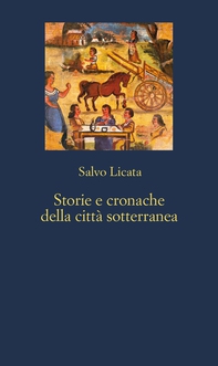 Storie e cronache della città sotterranea - Librerie.coop