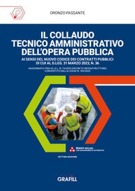 Il collaudo tecnico amministrativo dell'opera pubblica - Librerie.coop