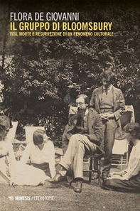 Il gruppo di Bloomsbury. Vita, morte e resurrezione di un fenomeno culturale - Librerie.coop Il gruppo di Bloomsbury. Vita, morte e resurrezione di un fenomeno culturale - Librerie.coop