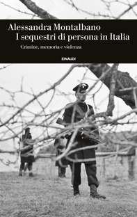 I sequestri di persona in Italia - Librerie.coop