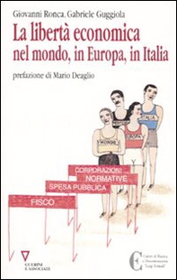 La libertà economica nel mondo, in Europa, in Italia - Librerie.coop