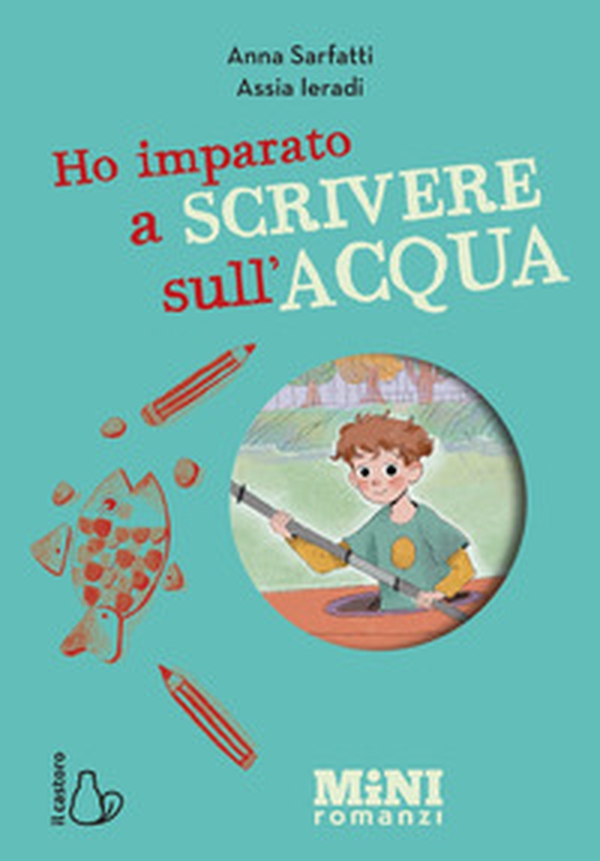 Ho imparato a scrivere sull'acqua. Miniromanzi ad alta leggibilità - Librerie.coop Ho imparato a scrivere sull'acqua. Miniromanzi ad alta leggibilità - Librerie.coop