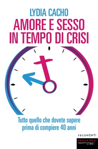 Amore e sesso in tempo di crisi - Librerie.coop