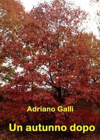 Un autunno dopo - Librerie.coop Un autunno dopo - Librerie.coop