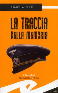 Traccia della memoria - Librerie.coop Traccia della memoria - Librerie.coop