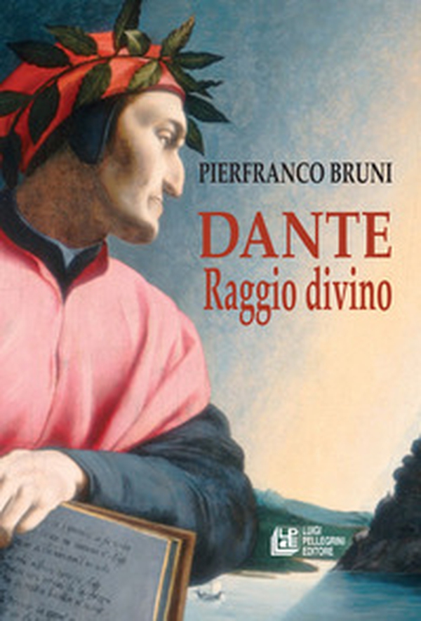Dante. Raggio divino - Librerie.coop Dante. Raggio divino - Librerie.coop