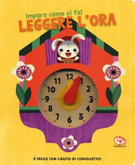 Leggere l'ora. Imparo come si fa! - Librerie.coop