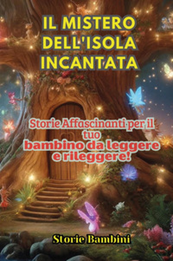 Il mistero dell'isola incantata - Librerie.coop Il mistero dell'isola incantata - Librerie.coop