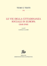 Le vie della cittadinanza sociale in Europa (1848-1948) - Librerie.coop