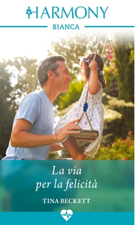 La via per la felicità - Librerie.coop La via per la felicità - Librerie.coop