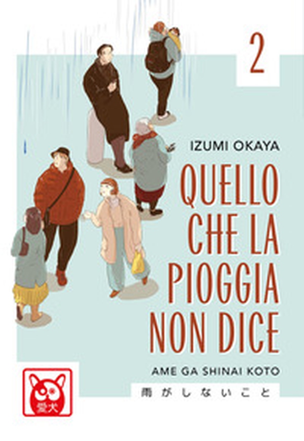 Quello che la pioggia non dice - Vol. 2 - Librerie.coop