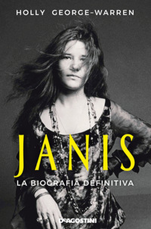 Janis. La biografia definitiva - Librerie.coop Janis. La biografia definitiva - Librerie.coop
