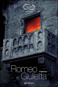 Prokof'ev. Romeo e Giulietta - Librerie.coop