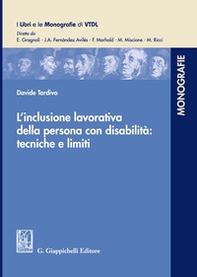 L'inclusione lavorativa della persona con disabilità: tecniche e limiti - Librerie.coop