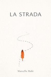 La strada - Librerie.coop