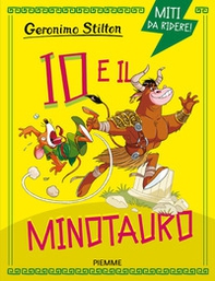 Io e il Minotauro. Miti da ridere - Librerie.coop