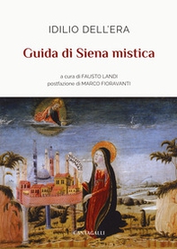 Guida di Siena mistica - Librerie.coop