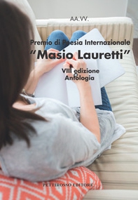 Premio internazionale poesia «Masio lauretti» VIII edizione - Librerie.coop