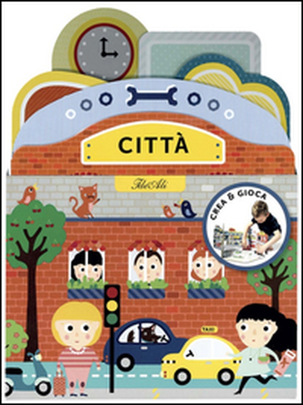 Città. Crea & gioca - Librerie.coop Città. Crea & gioca - Librerie.coop