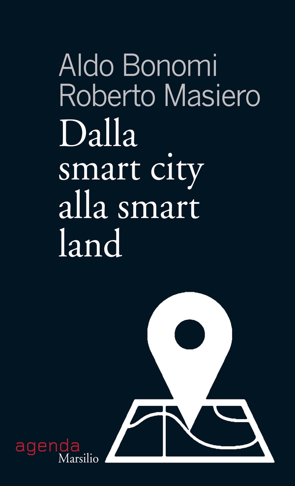 Dalla smart city alla smart land - Librerie.coop Dalla smart city alla smart land - Librerie.coop