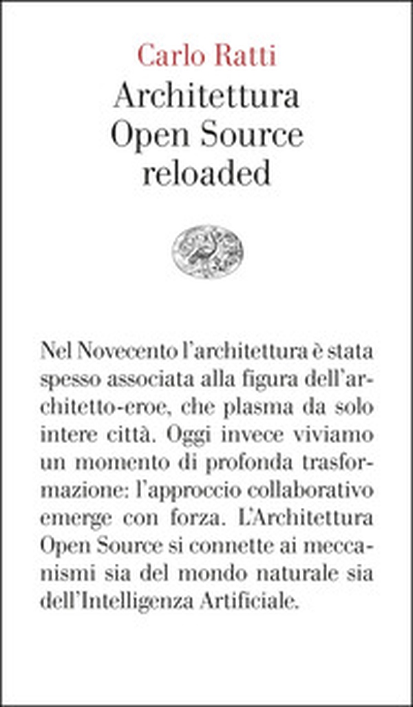 Architettura open source reloaded - Librerie.coop Architettura open source reloaded - Librerie.coop