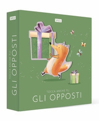 Gli opposti. Tocca anche tu! - Librerie.coop Gli opposti. Tocca anche tu! - Librerie.coop