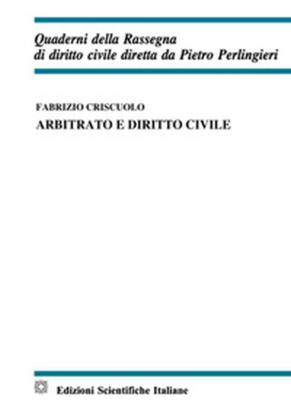 Arbitrato e diritto civile - Librerie.coop Arbitrato e diritto civile - Librerie.coop