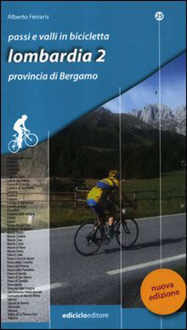 Passi e valli in bicicletta. Lombardia - Librerie.coop Passi e valli in bicicletta. Lombardia - Librerie.coop