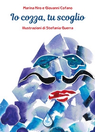 Io cozza, tu scoglio - Librerie.coop